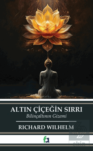 Altın Çiçeğin Sırrı