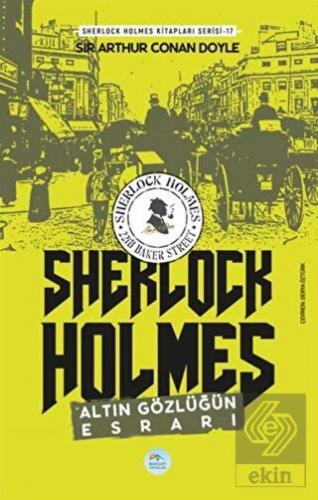 Altın Gözlüğün Esrarı - Sherlock Holmes