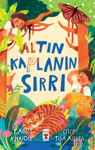 Altın Kaplanın Sırrı T. Agus Khaidir Timaş Çocuk Satın Al - ekinkitap.