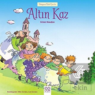 Altın Kaz - Dünyaca Ünlü Eserler