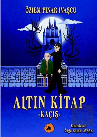 Altın Kitap - Kaçış