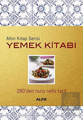 Altın Kitap Serisi - Yemek Kitabı