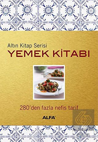 Altın Kitap Serisi - Yemek Kitabı