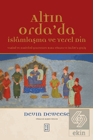 Altın Orda'da İslamlaşma ve Yerel Din