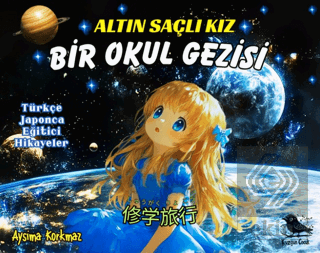 Altın Saçlı Kız Bir Okul Gezisi (Türkçe - Japonca)