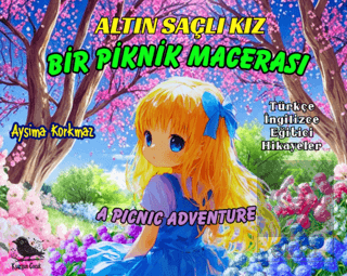 Altın Saçlı Kız Bir Piknik Macerası (Türkçe - İngilizce)