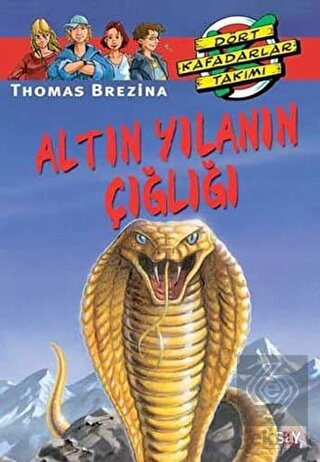 Altın Yılanın Çığlığı
