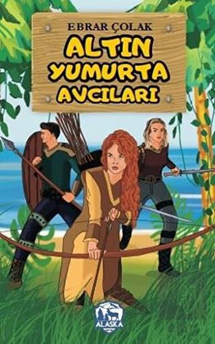 Altın Yumurta Avcıları