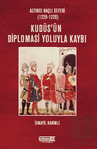 Altıncı Haçlı Seferi (1228-1229)