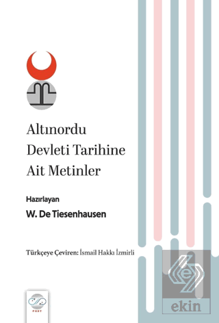 Altınordu Devleti Tarihine Ait Metinler
