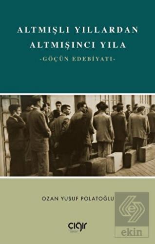 Altmışlı Yıllardan Altmışıncı Yıla