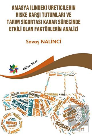 Amasya İlindeki Üreticilerin Riske Karşı Tutumları