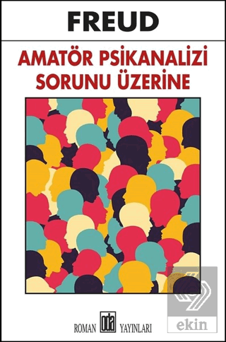 Amatör Psikanalizi Sorunu Üzerine