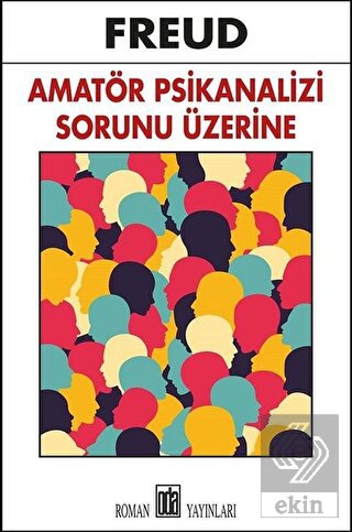 Amatör Psikanalizi Sorunu Üzerine