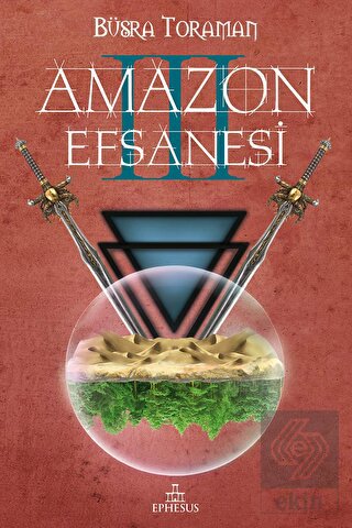 Amazon Efsanesi - Uyanış