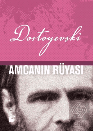Amcanın Rüyası