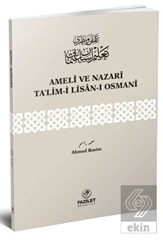 Ameli ve Nazari Ta\'lim-i Lisan-ı Osmani