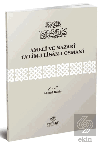 Ameli ve Nazari Ta'lim-i Lisan-ı Osmani