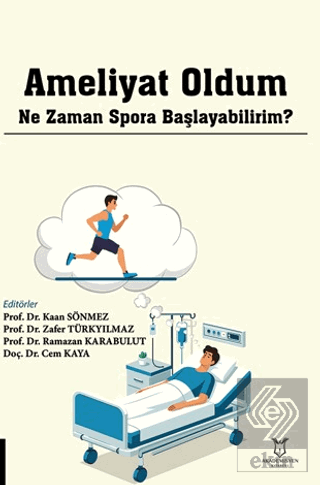 Ameliyat Oldum Ne Zaman Spora Başlayabilirim?