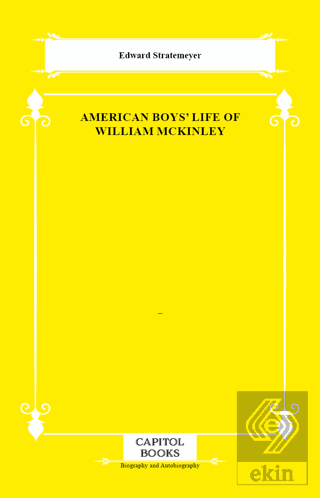 American Boys Life of William McKinley