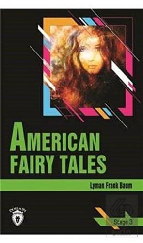 American Fairy Tales Stage 3 (İngilizce Hikaye)