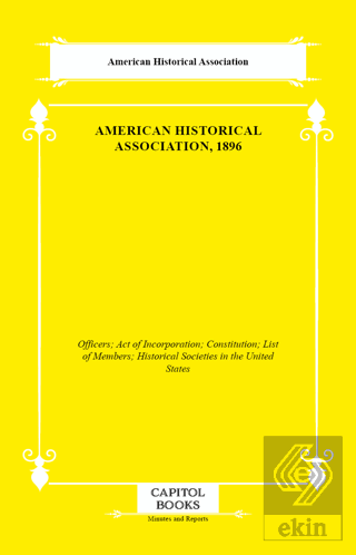 American Historical Association, 1896