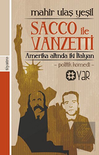 Amerika Altında İki İtalyan: Sacco İle Vanzetti