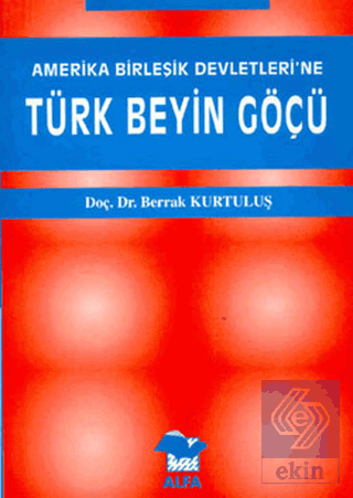 Amerika Birleşik Devletleri'ne Türk Beyin Göçü