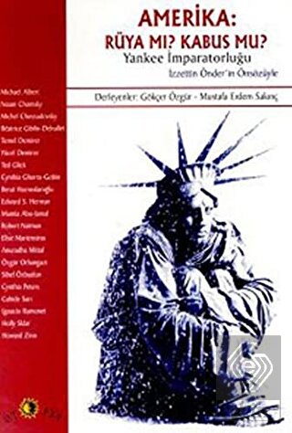 Amerika: Rüya mı? Kabus mu? Yankee İmparatorluğu