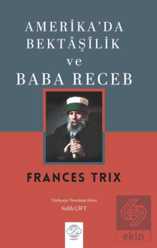 Amerikada Bektaşilik ve Baba Receb