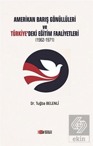 Amerikan Barış Gönüllüleri ve Türkiye'deki Eğitim 