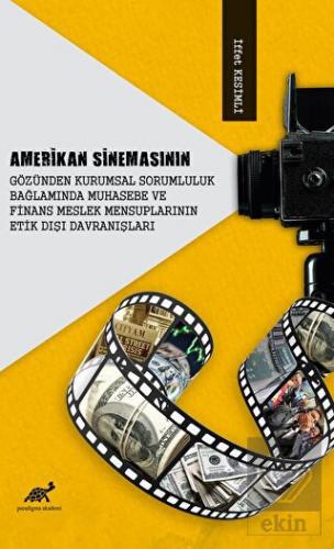 Amerikan Sinemasının Gözünden Kurumsal Sorumluluk