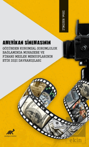 Amerikan Sinemasının Gözünden Kurumsal Sorumluluk