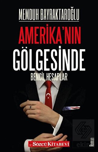 Amerika'nın Gölgesinde