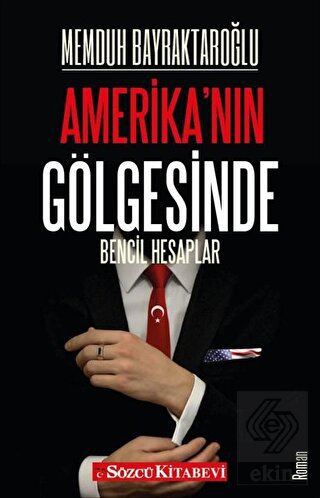Amerika'nın Gölgesinde