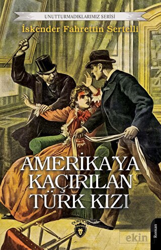 Amerika'ya Kaçırılan Türk Kızı