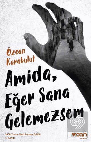 Amida, Eğer Sana Gelemezsem