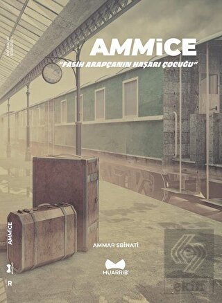 Ammice-Fasih Arapçanın Haşarı Çocuğu