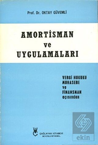 Amortisman ve Uygulamaları