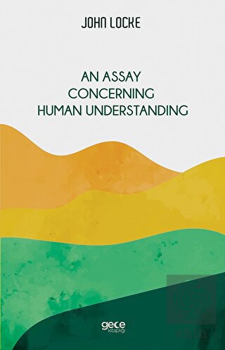 An Assay Concerning Human Understanding