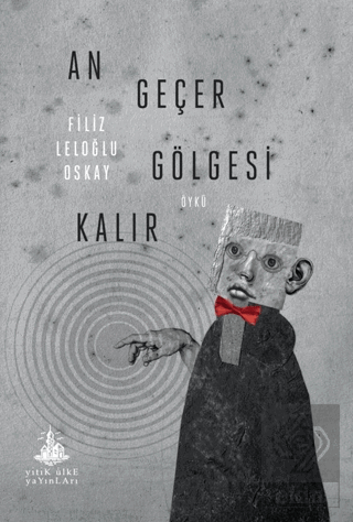 An Geçer Gölgesi Kalır