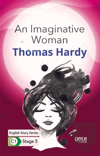 An Imaginative Woman - İngilizce Hikayeler C1 Stag