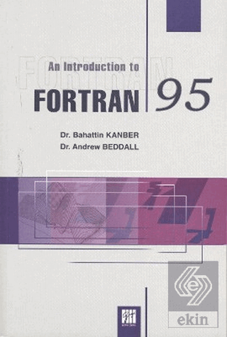 An Introduction To Fortran 95