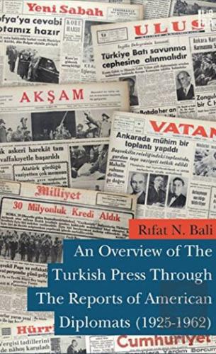 An Overview of The Turkish Press Through The Repor