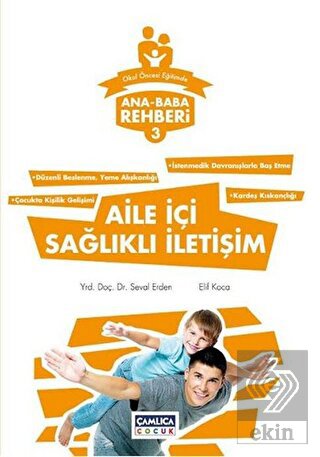 Ana Baba Rehberi 3 - Aile İçi Sağlıklı İletişim