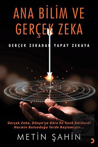 Ana Bilim ve Gerçek Zeka