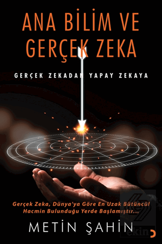 Ana Bilim ve Gerçek Zeka