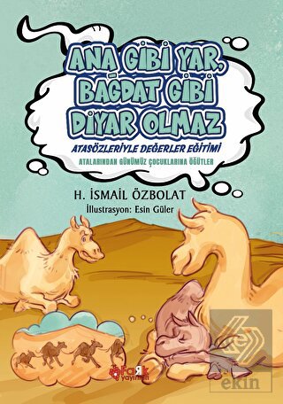 Ana Gibi Yar Bağdat Gibi Diyar Olmaz