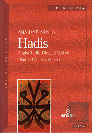 Ana Hatlarıyla Hadis