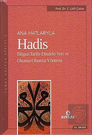 Ana Hatlarıyla Hadis